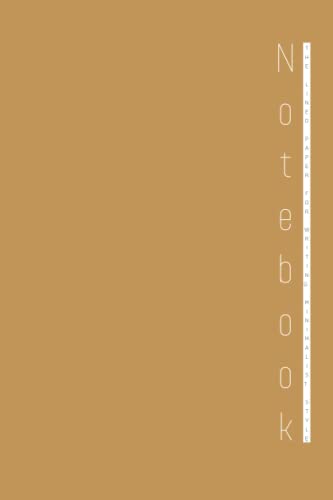 Notebook : Minimalist Style Tea & Honey Color Palette #03: (gift, notebook,Journal, 120 pages, 6'x9', Paperback)