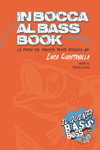 In bocca al Bass!: La pesca del persico trota secondo me