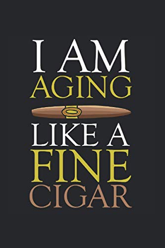 I Am Aging Like Cigar Smoker Jersey: Meditation ,Yoga Notebook,Spirituel ,6x9 Inch