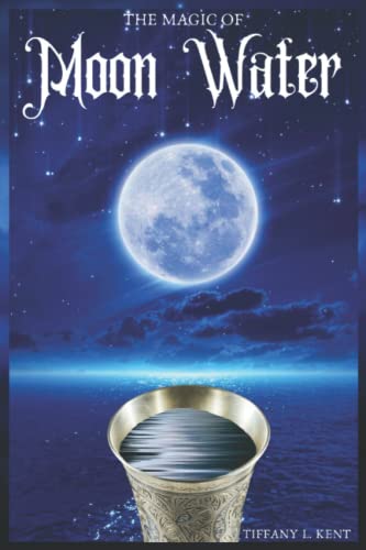 The Magic of Moon Water