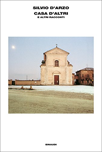 Casa d'altri: e altri racconti (L'Arcipelago Einaudi Vol. 109)