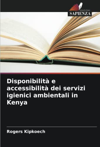 Disponibilità e accessibilità dei servizi igienici ambientali in Kenya