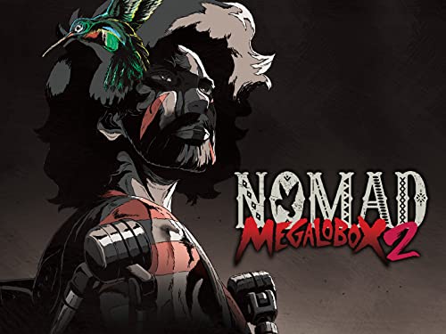 Megalo Box 2: Nomad
