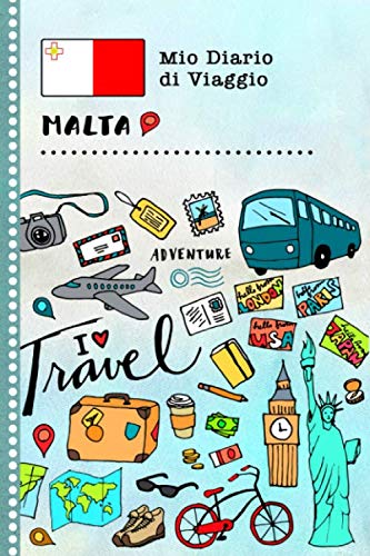 Malta Diario di Viaggio: Libro Interattivo Per Bambini per Scrivere, Disegnare, Ricordi, Quaderno da Disegno, Giornalino, Agenda Avventure – Attività per Viaggi e Vacanze Viaggiatore