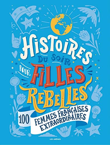 Histoires du soir pour filles rebelles françaises