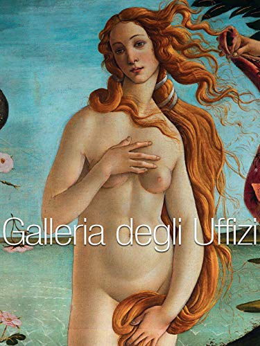 Galleria degli Uffizi - Il Gran Tour del XXI Secolo