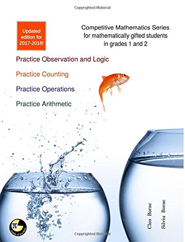 Competitive Mathematics for Gifted Students - Level 1 Combo: ages 7-9